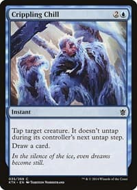 Crippling Chill from Khans of Tarkir