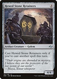 Hewed Stone Retainers from Fate Reforged