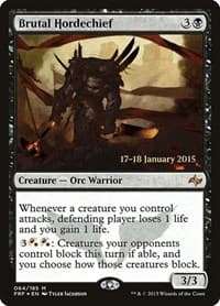 Brutal Hordechief from Prerelease Cards