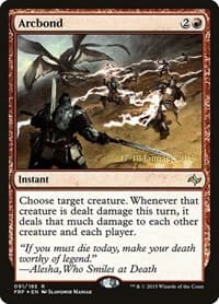 Arcbond from Prerelease Cards