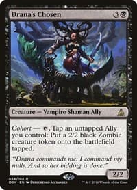 Drana's Chosen from Oath of the Gatewatch