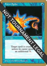 Force Spike - 1998 Randy Buehler (LEG) from World Championship Decks