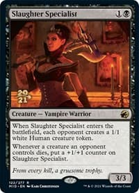Slaughter Specialist from Prerelease Cards