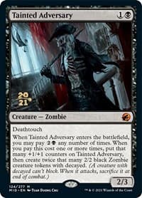 Tainted Adversary from Prerelease Cards