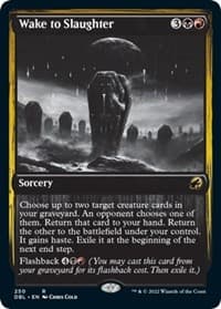 Wake to Slaughter from Innistrad: Double Feature