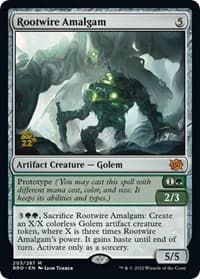Rootwire Amalgam from Prerelease Cards