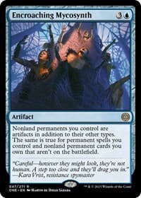 Encroaching Mycosynth from Phyrexia: All Will Be One