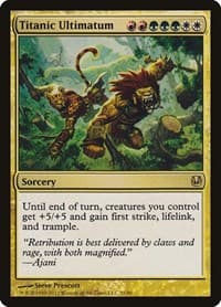 Titanic Ultimatum from Duel Decks: Ajani vs. Nicol Bolas