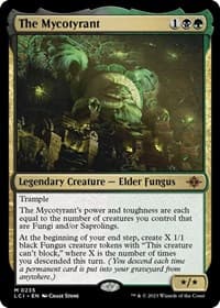 The Mycotyrant from The Lost Caverns of Ixalan