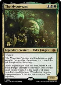 The Mycotyrant from Prerelease Cards