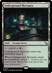 Underground Mortuary from Prerelease Cards