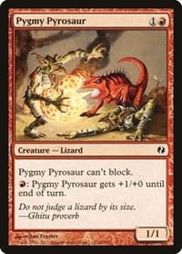 Pygmy Pyrosaur from Duel Decks: Venser vs. Koth