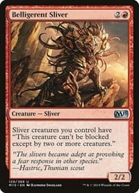 Belligerent Sliver from Magic 2015 (M15)